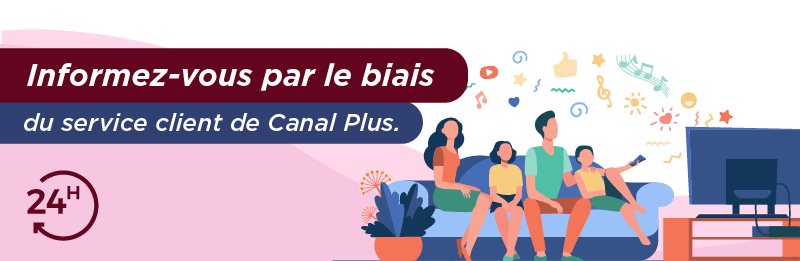 Téléphone pour contacter avec Canal Plus / Canal +