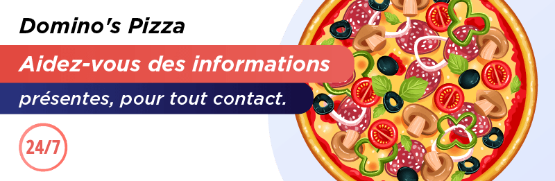 Appeler le service client de Domino’s Pizza