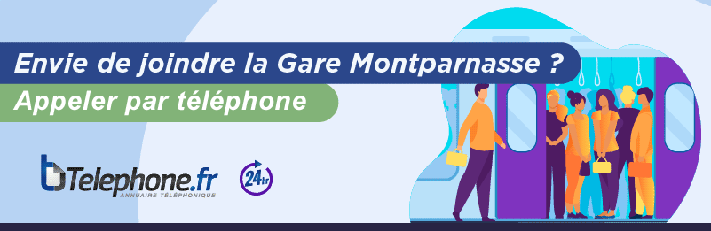 Contacter avec le numéro de téléphone de Gare Montparnasse