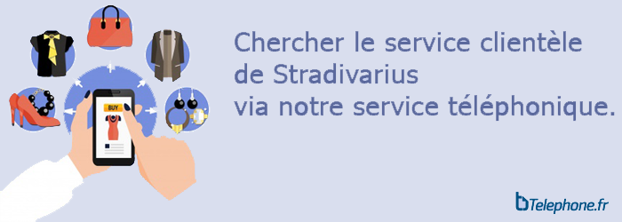 Téléphone et service client de Stradivarius