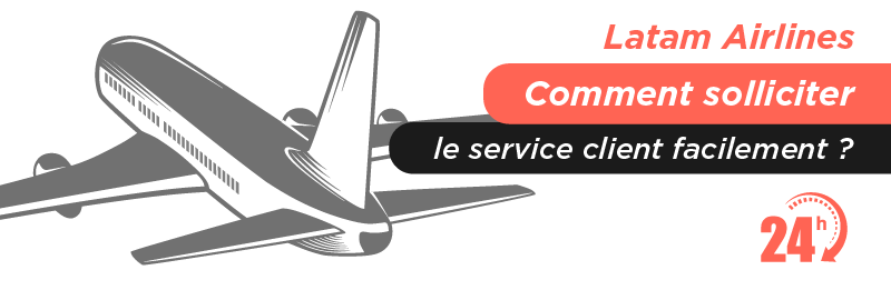 Téléphone et service client de Latam Airlines